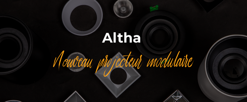 Altha, nouveau projecteur modulaire pour vos projets d’intérieur